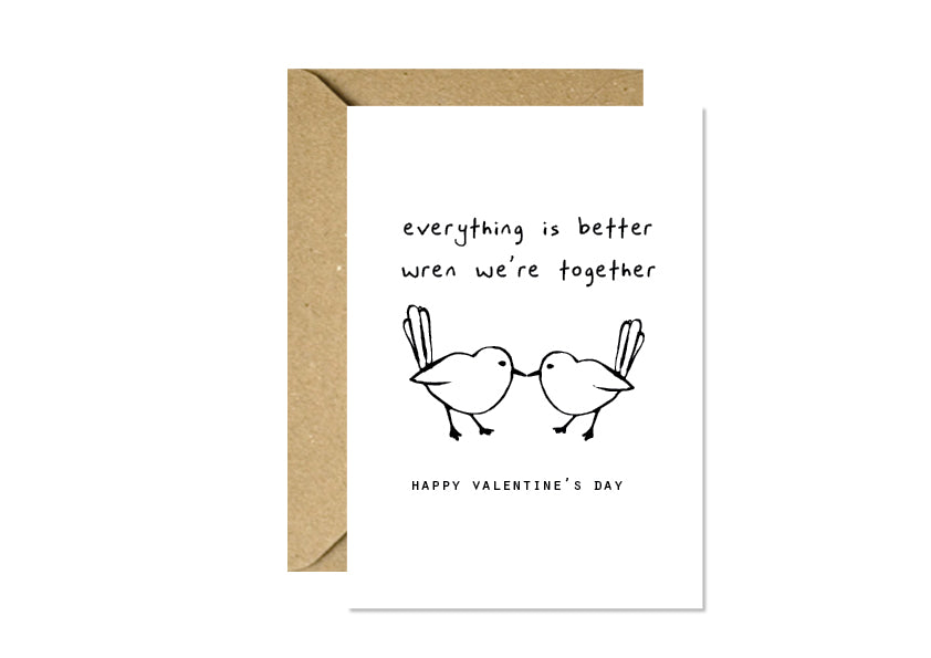 Valentine's Day - Wren we're together